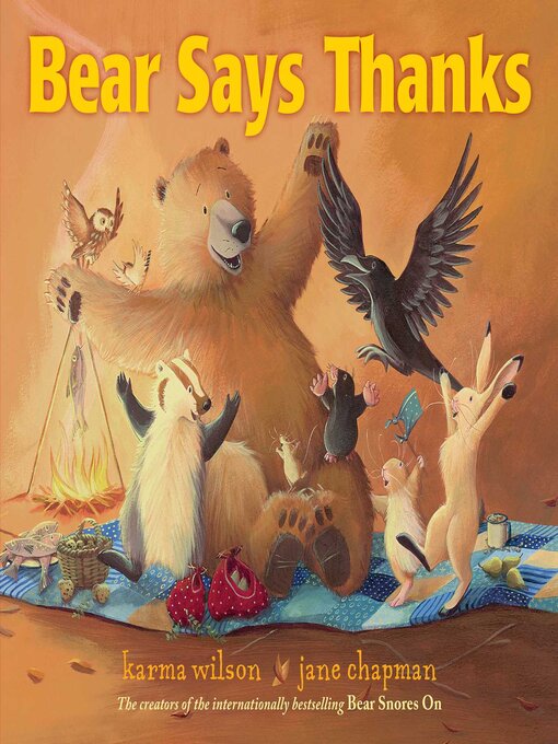 Title details for Bear Says Thanks by Karma Wilson - Wait list